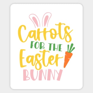 Carrots For The Easter Bunny Easter Day Celebration Magnet